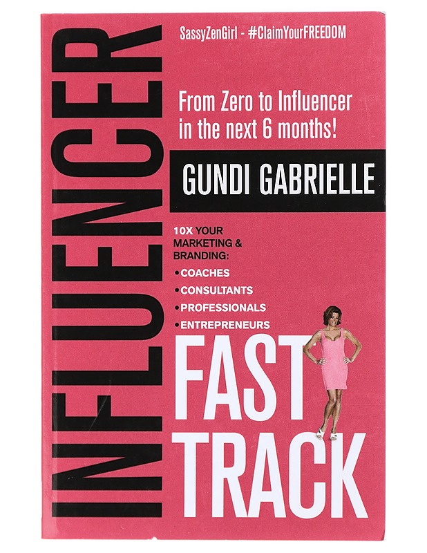 Influencer Fast Track - Gundi Gabrille - Tietokirjat ja oppaat - 10105410703 - 0
