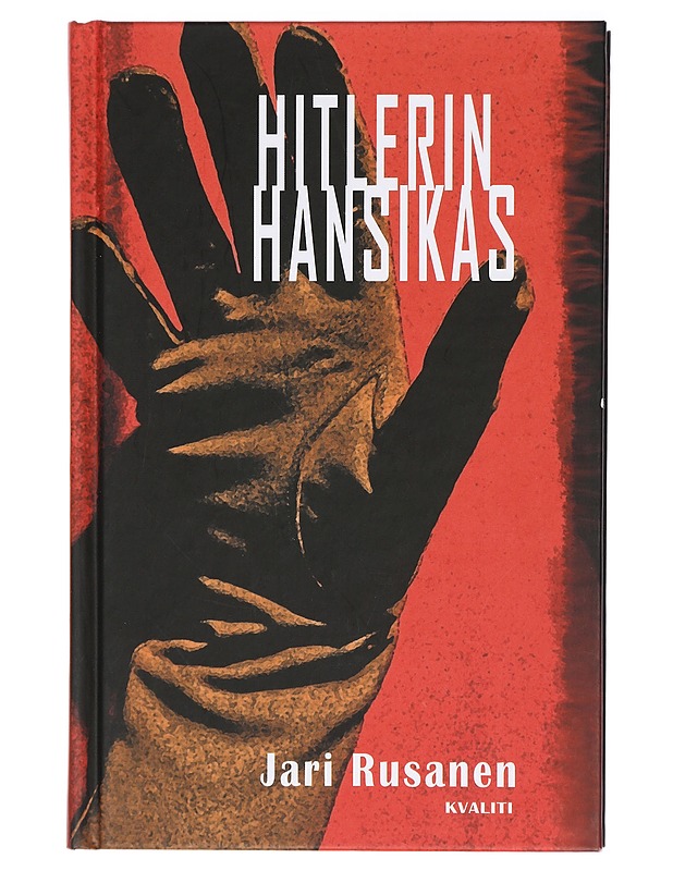 Hitlerin hansikas : romaani - Jari Rusanen - Romaanit ja novellit - 10105410795 - 0