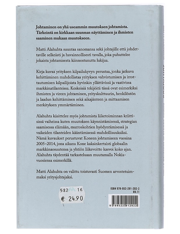 Johtajuus : kirkas suunta ja ihmisten voima - Alahuhta, Matti - Elämäkerrat ja muistelmat - 10105410796 - 1