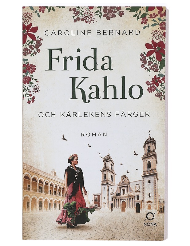 Frida Kahlo och kärlekens färger - Bernard, Caroline - Romaanit ja novellit - 10105410819 - 0