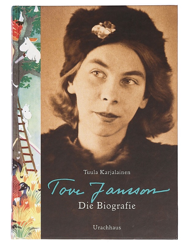 Tove Jansson : die Biografie - Karjalainen, Tuula - Elämäkerrat ja muistelmat - 10105410825 - 0