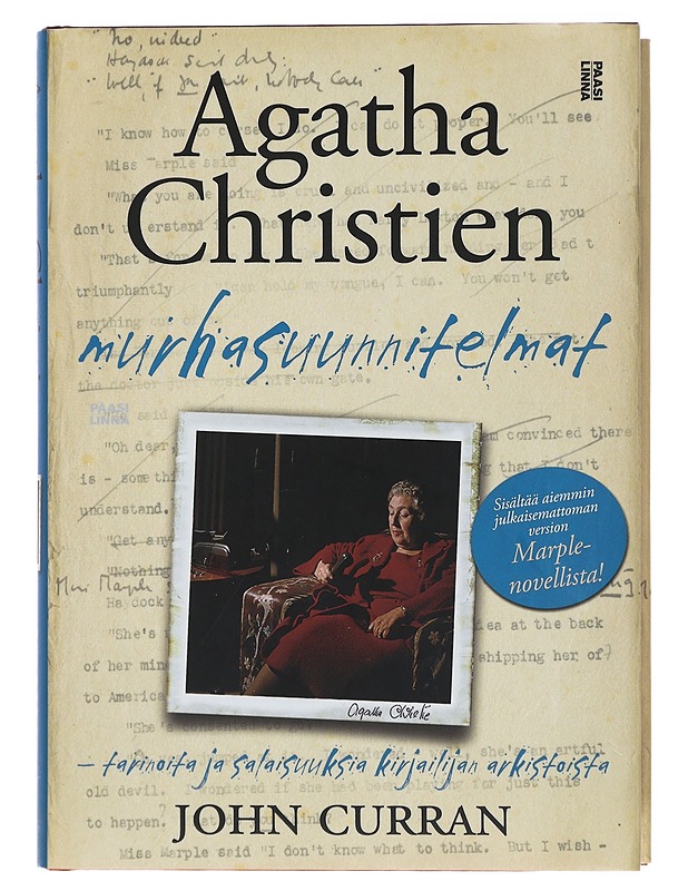 Agatha Christien murhasuunnitelmat : tarinoita ja salaisuuksia kirjailijan arkistoista - Curran, John - Elämäkerrat ja muistelmat - 10105410838 - 0