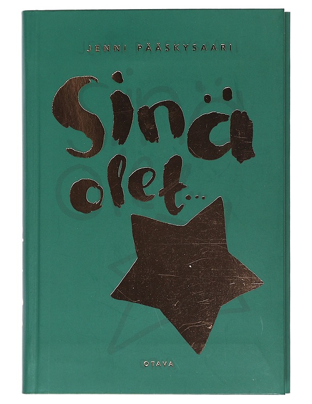 Sinä olet .. - Pääskysaari, Jenni - Nuorten kirjat - 10105410900 - 0