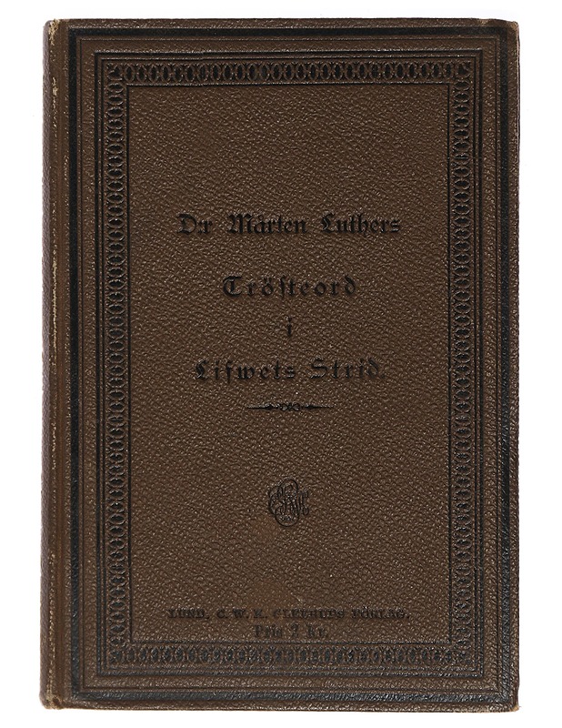 Doktor Mårten Luthers Trösteord i Lifwets strid - Luther, Martin - Tietokirjat ja oppaat - 10105410905 - 0