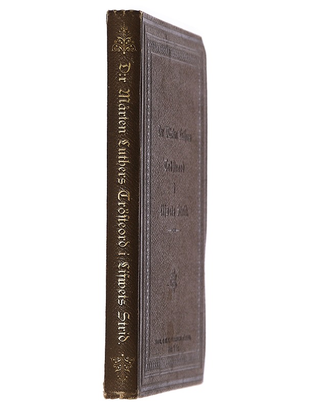 Doktor Mårten Luthers Trösteord i Lifwets strid - Luther, Martin - Tietokirjat ja oppaat - 10105410905 - 1