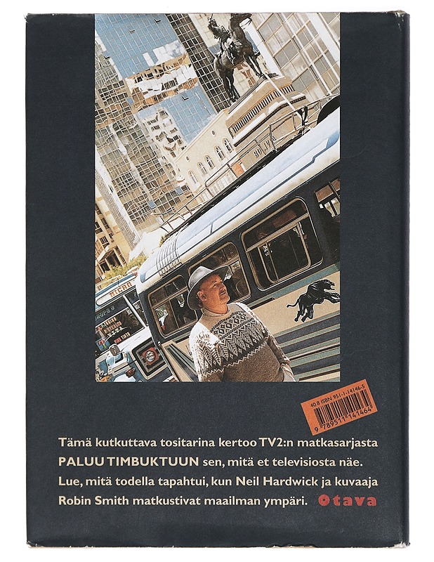 Paluu Timbuktuun : mitä todella tapahtui - Hardwick, Neil - Elämäkerrat ja muistelmat - 10105411031 - 1