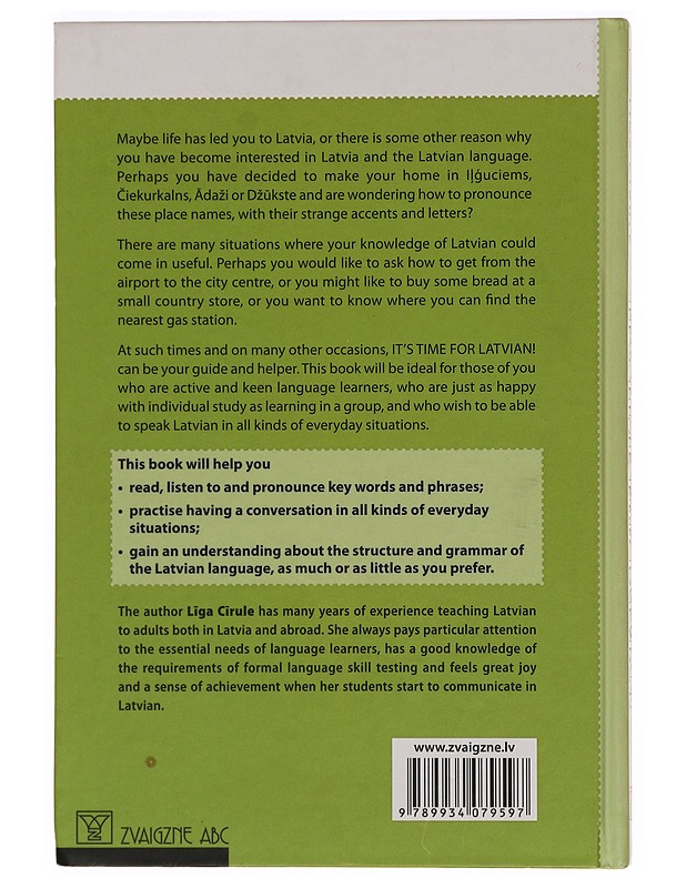 It's Time for Latvian! Basic Latvian for Beginners - Cirule, Liga - Tietokirjat ja oppaat - 10105411046 - 1