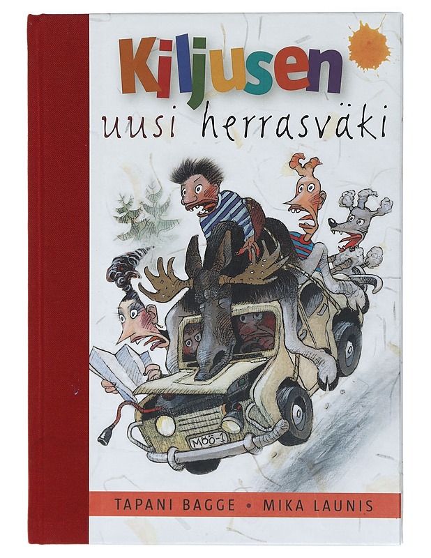 Kiljusen uusi herrasväki - Bagge, Tapani - Lastenkirjat - 10105411089 - 0