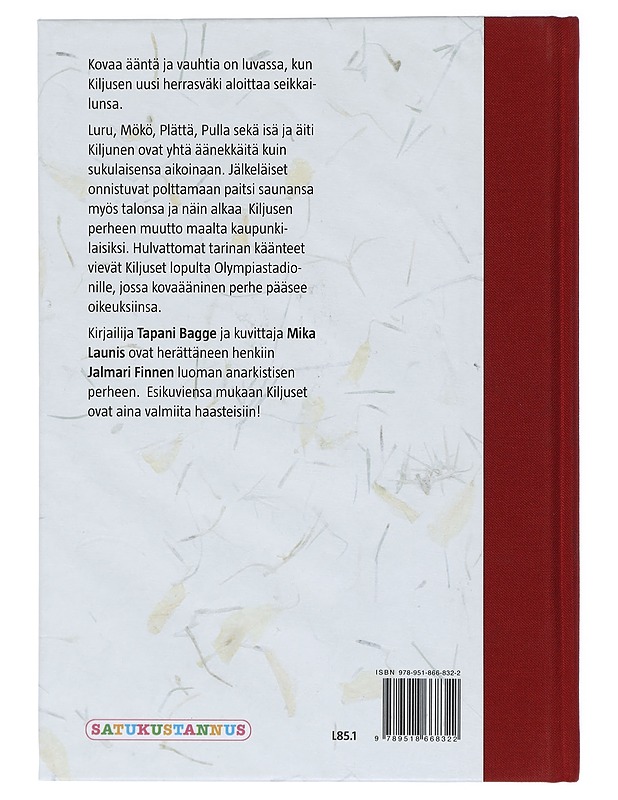 Kiljusen uusi herrasväki - Bagge, Tapani - Lastenkirjat - 10105411089 - 1