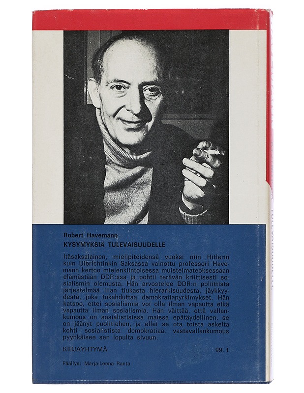 Kysymyksiä tulevaisuudelle - Havemann, Robert - Elämäkerrat ja muistelmat - 10105411102 - 1