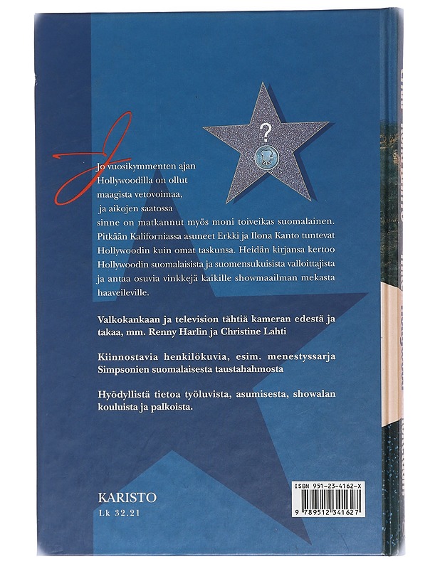 Miten Hollywood valloitetaan? - Erkki ja Ilona Kantola - Tietokirjat ja oppaat - 10105411138 - 1