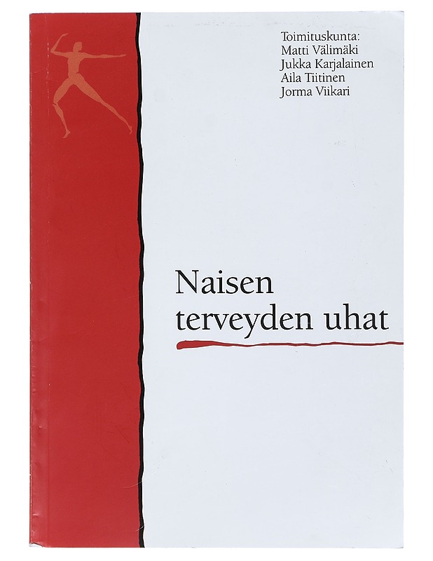 Naisen terveyden uhat - Matti Välimäki (toim.) - Tietokirjat ja oppaat - 10105411150 - 0
