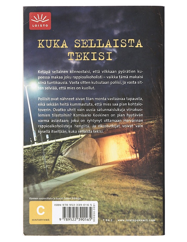 Kuka sellaista tekisi - Seppo Jokinen - Romaanit ja novellit - 10105411190 - 1