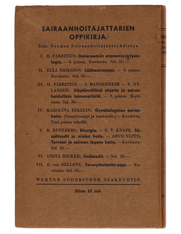 Sairaanhoitajattarien oppikirja VI : Sisätaudit - Gösta Becker - Tietokirjat ja oppaat - 10105411203 - 1