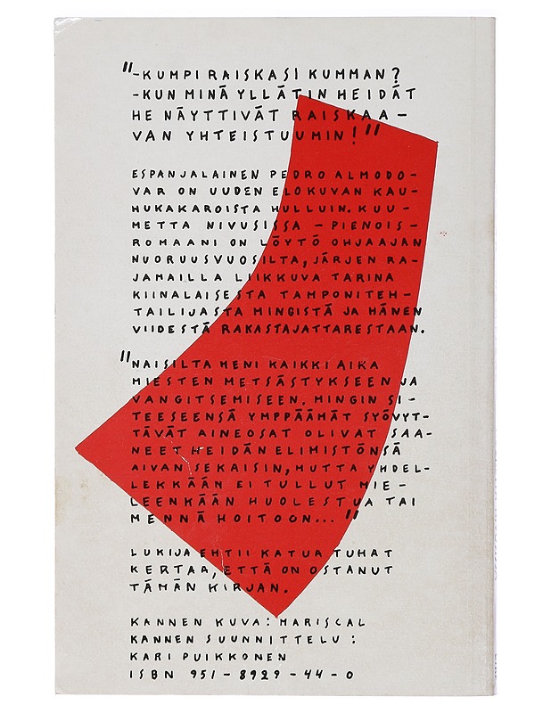 Kuumetta nivusissa - Almodóvar, Pedro - Romaanit ja novellit - 10105411219 - 1