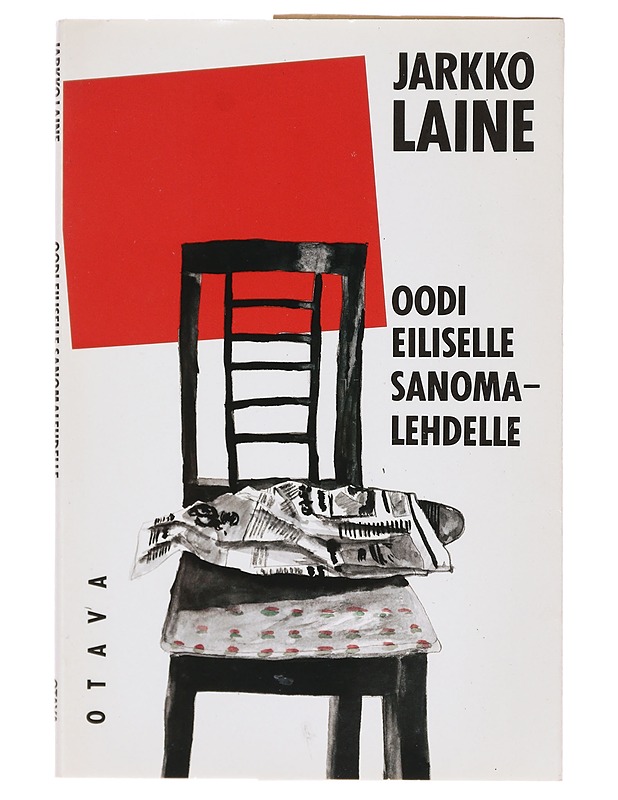 Oodi eiliselle sanomalehdelle : runoja - Jarkko Laine - Runot ja näytelmät - 10105411239 - 0