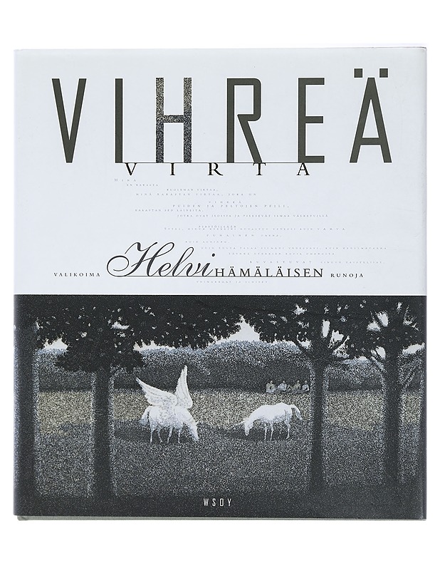 Vihreä virta : valikoima Helvi Hämäläisen runoja - Hämäläinen, Helvi - Runot ja näytelmät - 10105411257 - 0