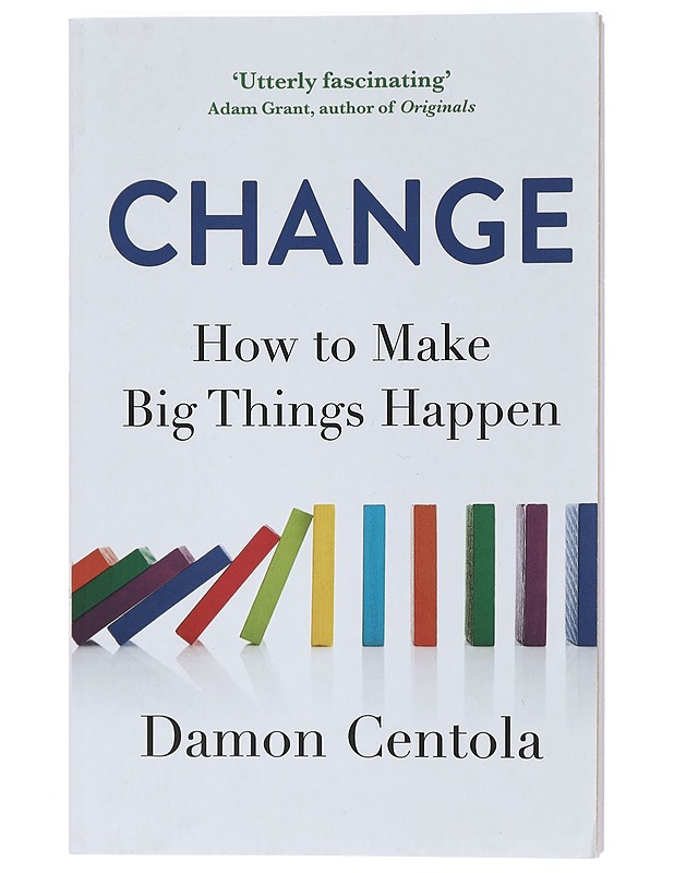 Change : How to make big things happen - Damon Centola - Tietokirjat ja oppaat - 10105411270 - 0