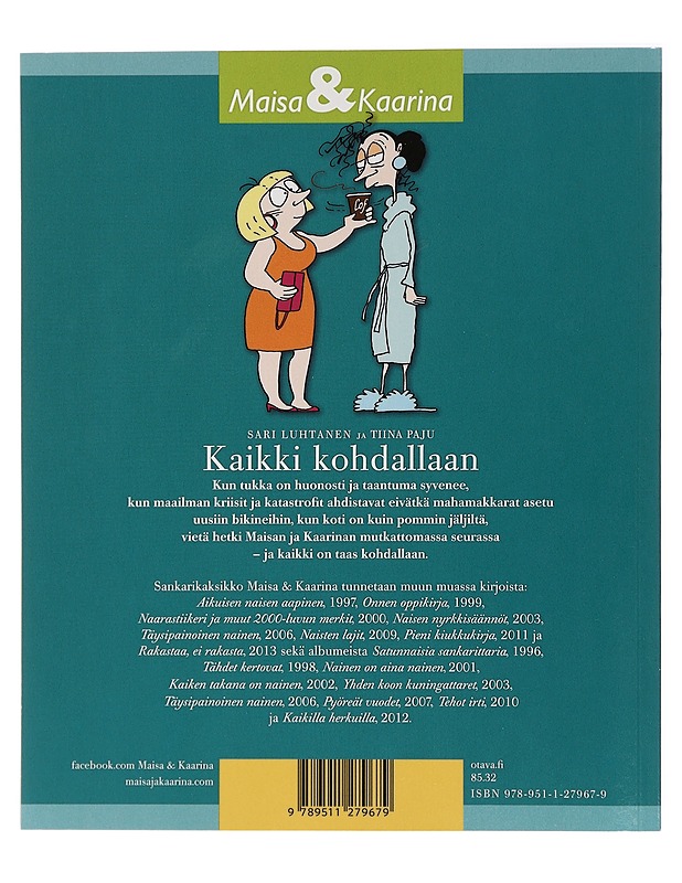Kaikki kohdallaan - Luhtanen, Sari - Sarjakuvat - 10105411266 - 1