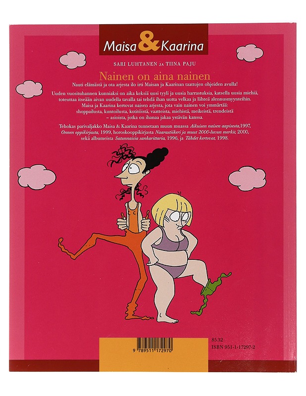 Nainen on aina nainen - Luhtanen, Sari - Sarjakuvat - 10105411272 - 1