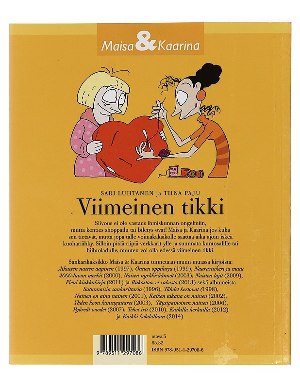 Viimeinen tikki - Luhtanen, Sari - Sarjakuvat - 10105411274 - 1