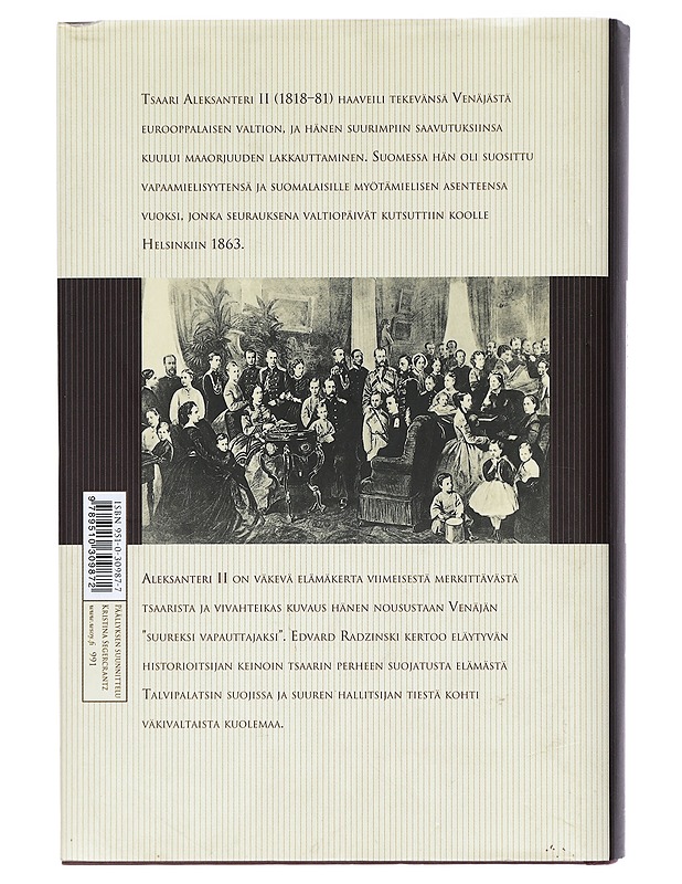 Aleksanteri II : Venäjän suuri vapauttaja - Radzinski, Edvard - Elämäkerrat ja muistelmat - 10105411281 - 1