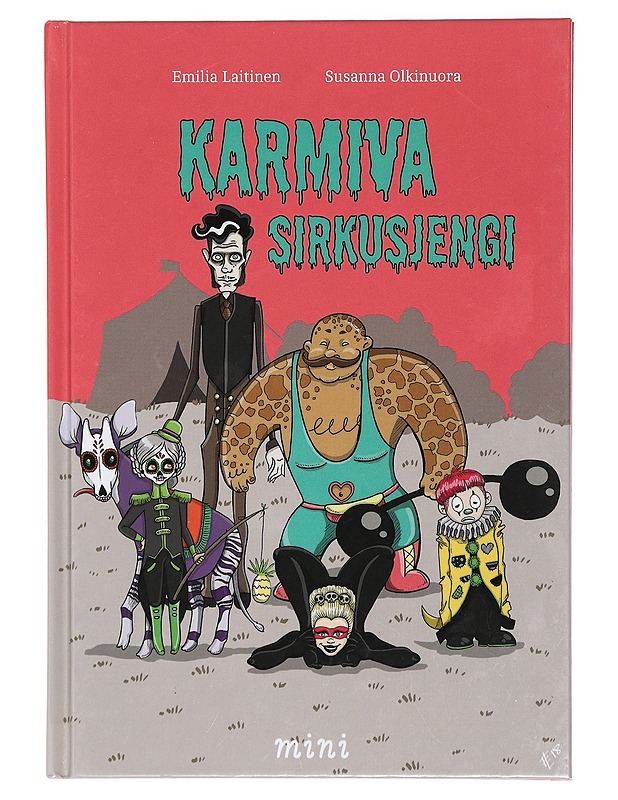 Karmiva sirkusjengi - Olkinuora, Susanna - Lastenkirjat - 10105411297 - 0