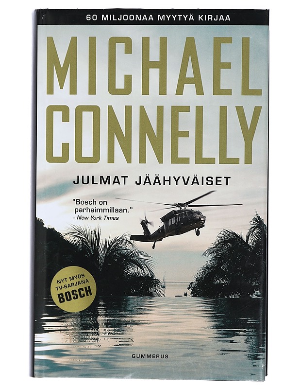Julmat jäähyväiset - Connelly, Michael - Jännitys ja dekkarit - 10105411336 - 0