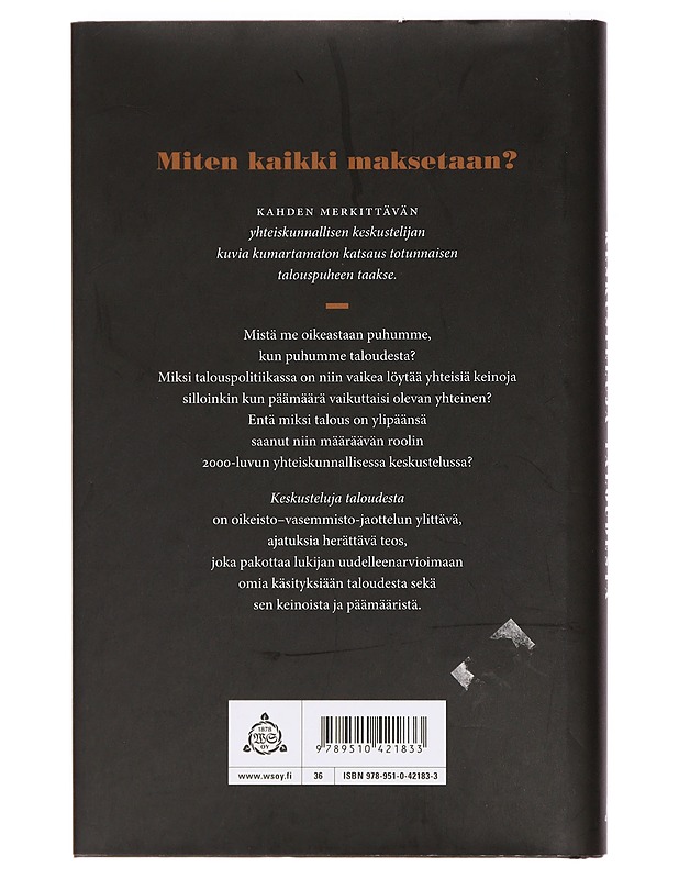 Keskusteluja taloudesta - Uschanov, Tommi - Tietokirjat ja oppaat - 10105411335 - 1