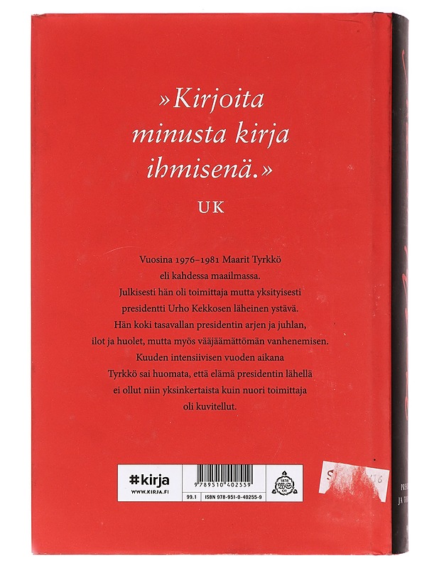 Presidentti ja toimittaja - Maarit Tyrkkö - Elämäkerrat ja muistelmat - 10105411381 - 1