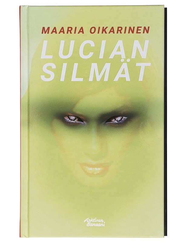 Lucian silmät - Maaria Oikarinen - Romaanit ja novellit - 10105411443 - 0