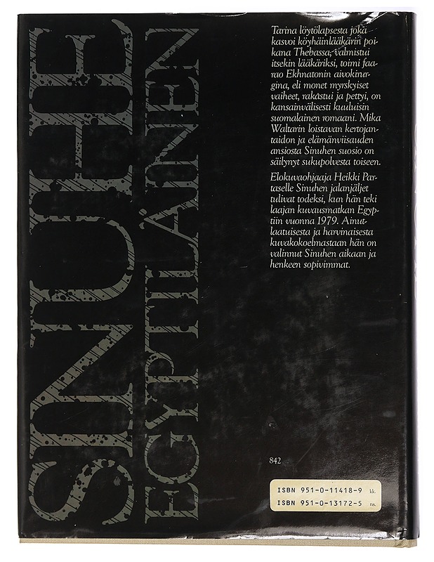 Sinuhe egyptiläinen : viisitoista kirjaa lääkäri Sinuhen elämästä n. 1390-1335 e.Kr - Waltari, Mika - Romaanit ja novellit - 10105411450 - 1