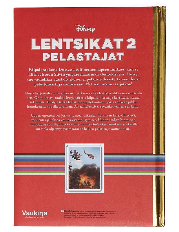 Lentsikat 2 : Pelastajat - Walt Disney & Suzanne Francis - Lastenkirjat - 10105411467 - 1