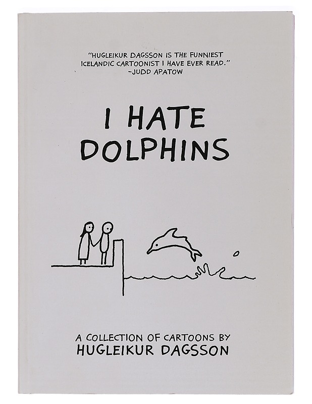 I Hate Dolphins - Hugleikur Dagsson - Lastenkirjat - 10105411492 - 0