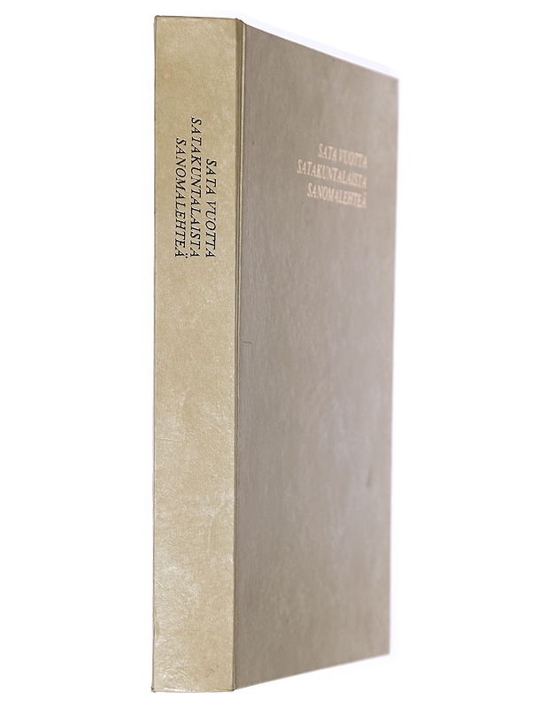 Sata vuotta Satakuntalaista sanomalehteä - Eino Salmenperä - Historiakirjat - 10105411495 - 1