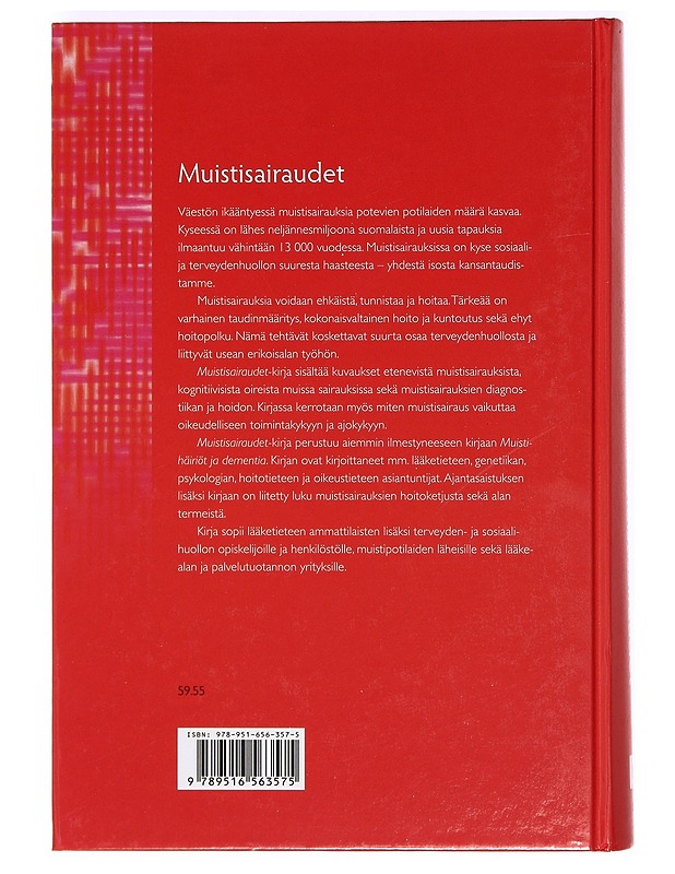 Muistisairaudet - Erkinjuntti, Timo - Tietokirjat ja oppaat - 10105411622 - 1