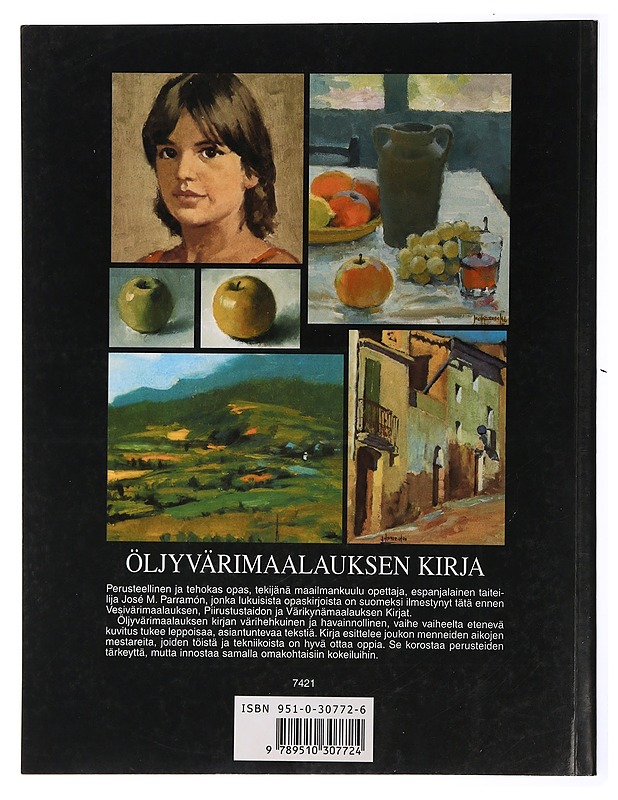 Öljyvärimaalauksen kirja - Parramón, José M. - Tietokirjat ja oppaat - 10105411631 - 1