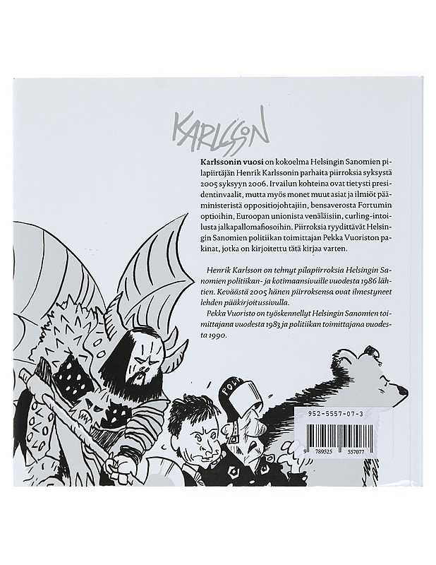 Karlssonin vuosi 2006 : pilapiirroksia ja pakinoita ; Henrik Karlsson & Pekka Vuoristo  - Sarjakuvat - 10105411681 - 1