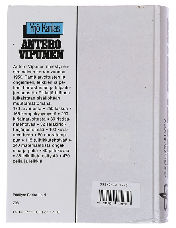 Antero Vipunen : arvoitusten ja ongelmien, leikkien ja pelien sekä eri harrastelualojen pikkujättiläinen - Karilas, Yrjö - Nuorten kirjat - 10105411712 - 1