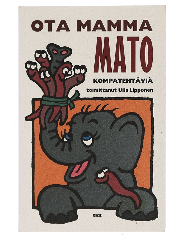 Ota mamma mato : kompatehtäviä - Lipponen, Ulla - Lastenkirjat - 10105411798 - 0