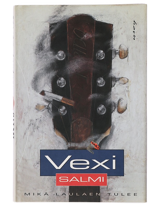 Mikä laulaen tulee : romaani - Salmi, Vexi - Romaanit ja novellit - 10105411812 - 0