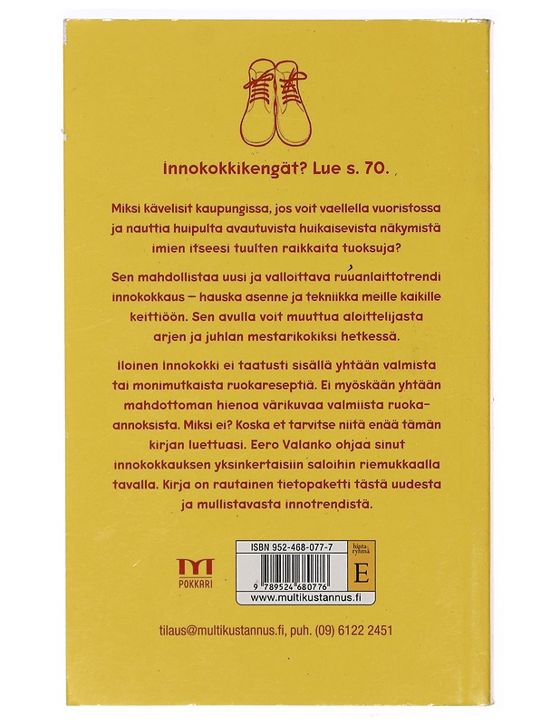 Iloinen innokokki : ruokailoittelu jokaiselle suomalaiselle - Eero Valanko - Tietokirjat ja oppaat - 10105411830 - 1