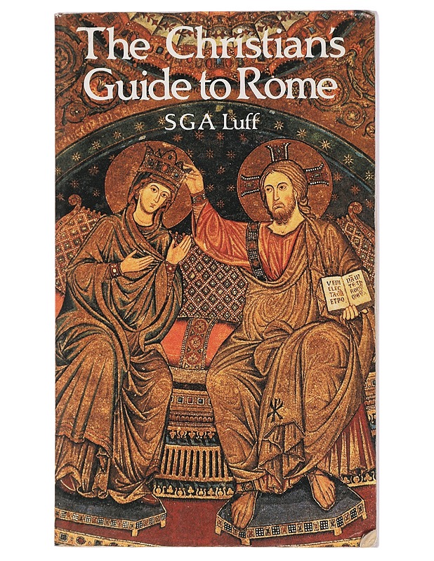 Christian's Guide to Rome - Luff, S. G. A. - Matkaoppaat ja sanakirjat - 10105411835 - 0