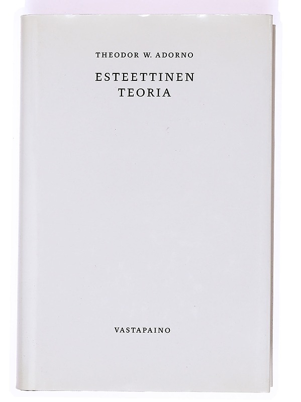 Esteettinen teoria - Adorno, Theodor W. - Taide- ja kulttuurikirjat - 10105411839 - 0