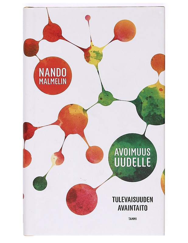 Avoimuus uudelle : tulevaisuuden avaintaito - Nando Malmelin - Tietokirjat ja oppaat - 10105411867 - 0
