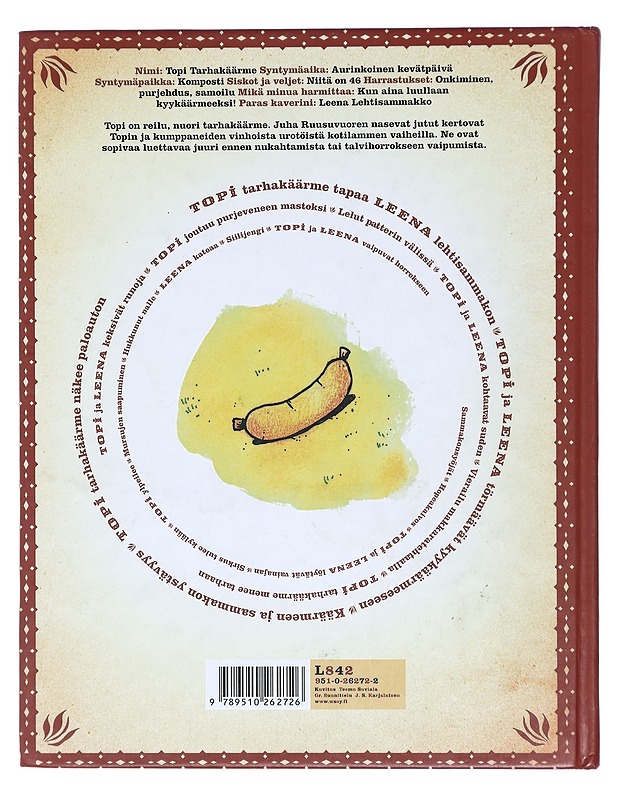 Topi Tarhakäärmeen uskomattomat urotyöt : Iltasatuja - Ruusuvuori, Juha - Romaanit ja novellit - 10105411871 - 1