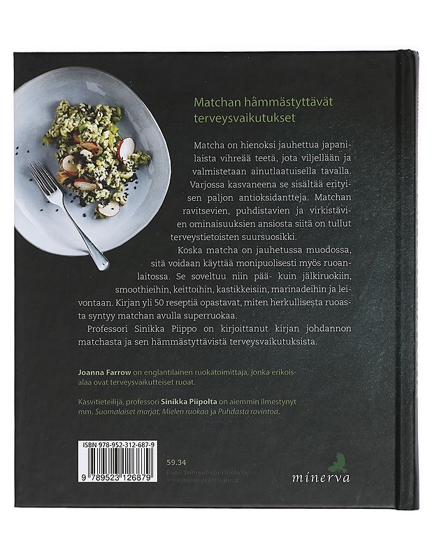 Mahtava matcha : japanilainen superfood - Farrow, Joanna - Ruokakirjat - 10105411882 - 1