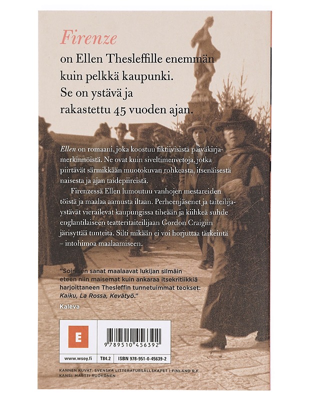 Ellen : Ellen Thesleffin fiktiivinen Firenzen päiväkirja - Pirkko Soininen - Romaanit ja novellit - 10105411897 - 1