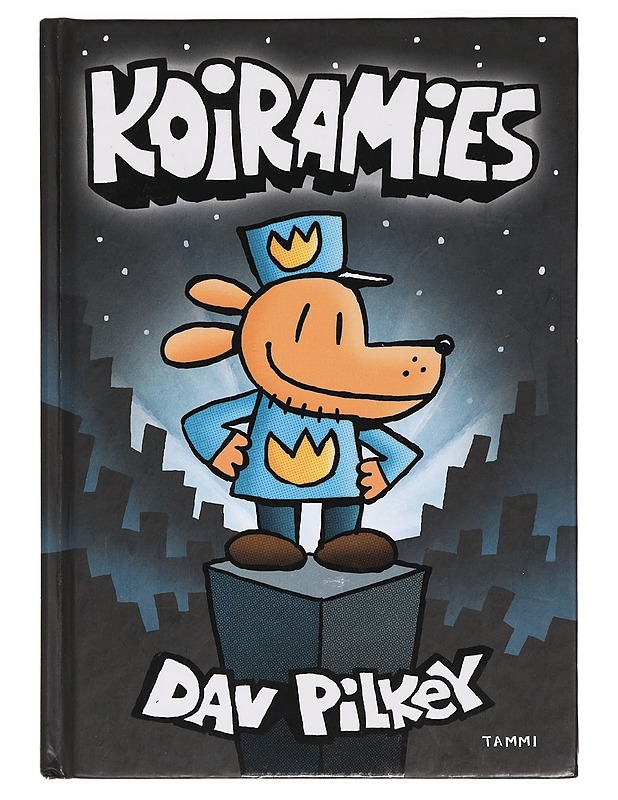 Koiramies - Dav Pilkey, Jose Garibaldi - Lastenkirjat - 10105411908 - 0