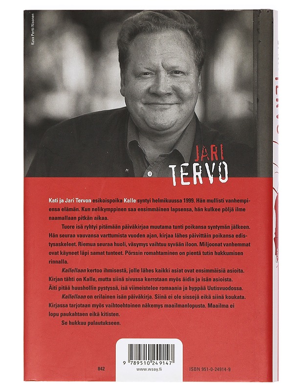 Kallellaan : isän päiväkirja - Jari Tervo - Elämäkerrat ja muistelmat - 10105411912 - 1